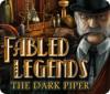 Fabled Legends: The Dark Piper 游戏