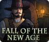 Fall of the New Age 游戏