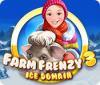 Farm Frenzy: Ice Domain 游戏