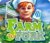 Farm to Fork 游戏