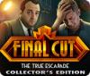 Final Cut: The True Escapade Collector's Edition 游戏