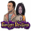 Foreign Dreams 游戏