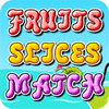 Fruit Slices Match 游戏