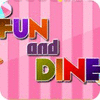 Fun and Dine 游戏