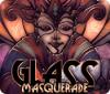 Glass Masquerade 游戏