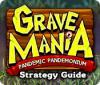 Grave Mania: Pandemic Pandemonium Strategy Guide 游戏