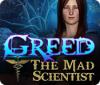 Greed: The Mad Scientist 游戏