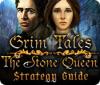 Grim Tales: The Stone Queen Strategy Guide 游戏