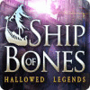 Hallowed Legends: Ship of Bones 游戏