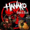 Hanako: Honor & Blade 游戏