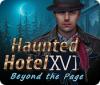 Haunted Hotel: Beyond the Page 游戏