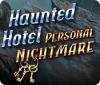 Haunted Hotel: Personal Nightmare 游戏