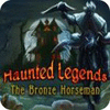Haunted Legends: The Bronze Horseman Collector's Edition 游戏