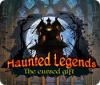 Haunted Legends: The Cursed Gift 游戏