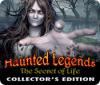 Haunted Legends: The Secret of Life Collector's Edition 游戏