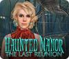 Haunted Manor: The Last Reunion 游戏