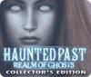Haunted Past: Realm of Ghosts Collector's Edition 游戏