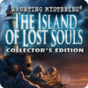 Haunting Mysteries: The Island of Lost Souls Collector's Edition 游戏