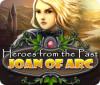 Heroes from the Past: Joan of Arc 游戏