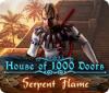 House of 1000 Doors: Serpent Flame 游戏