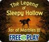 The Legend of Sleepy Hollow: Jar of Marbles III - Free to Play 游戏