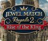 Jewel Match Royale 2: Rise of the King 游戏