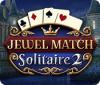 Jewel Match Solitaire 2 游戏