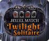 Jewel Match Twilight Solitaire 游戏