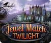 Jewel Match: Twilight 游戏
