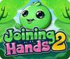 Joining Hands 2 游戏
