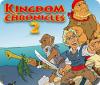 Kingdom Chronicles 2 游戏