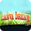 Larva Dream 游戏