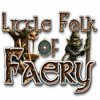 Little Folk of Faery 游戏