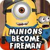 Minions Become Fireman 游戏