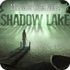 Mystery Case Files: Shadow Lake Collector's Edition 游戏