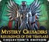 Mystery Crusaders: Resurgence of the Templars Collector's Edition 游戏