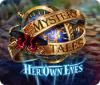 Mystery Tales: Her Own Eyes 游戏