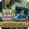 The Crime Reports. Mystery Well 游戏