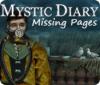 Mystic Diary: Missing Pages 游戏