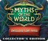 Myths of the World: Behind the Veil Collector's Edition 游戏