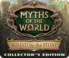 Myths of the World: Bound by the Stone Collector's Edition 游戏