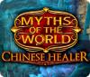 Myths of the World: Chinese Healer 游戏