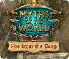 Myths of the World: Fire from the Deep 游戏