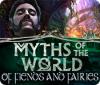 Myths of the World: Of Fiends and Fairies 游戏