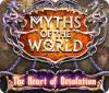 Myths of the World: The Heart of Desolation 游戏