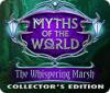 Myths of the World: The Whispering Marsh Collector's Edition 游戏