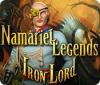 Namariel Legends: Iron Lord 游戏