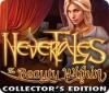 Nevertales: The Beauty Within Collector's Edition 游戏