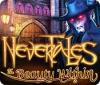Nevertales: The Beauty Within 游戏