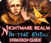 Nightmare Realm: In the End... Strategy Guide 游戏